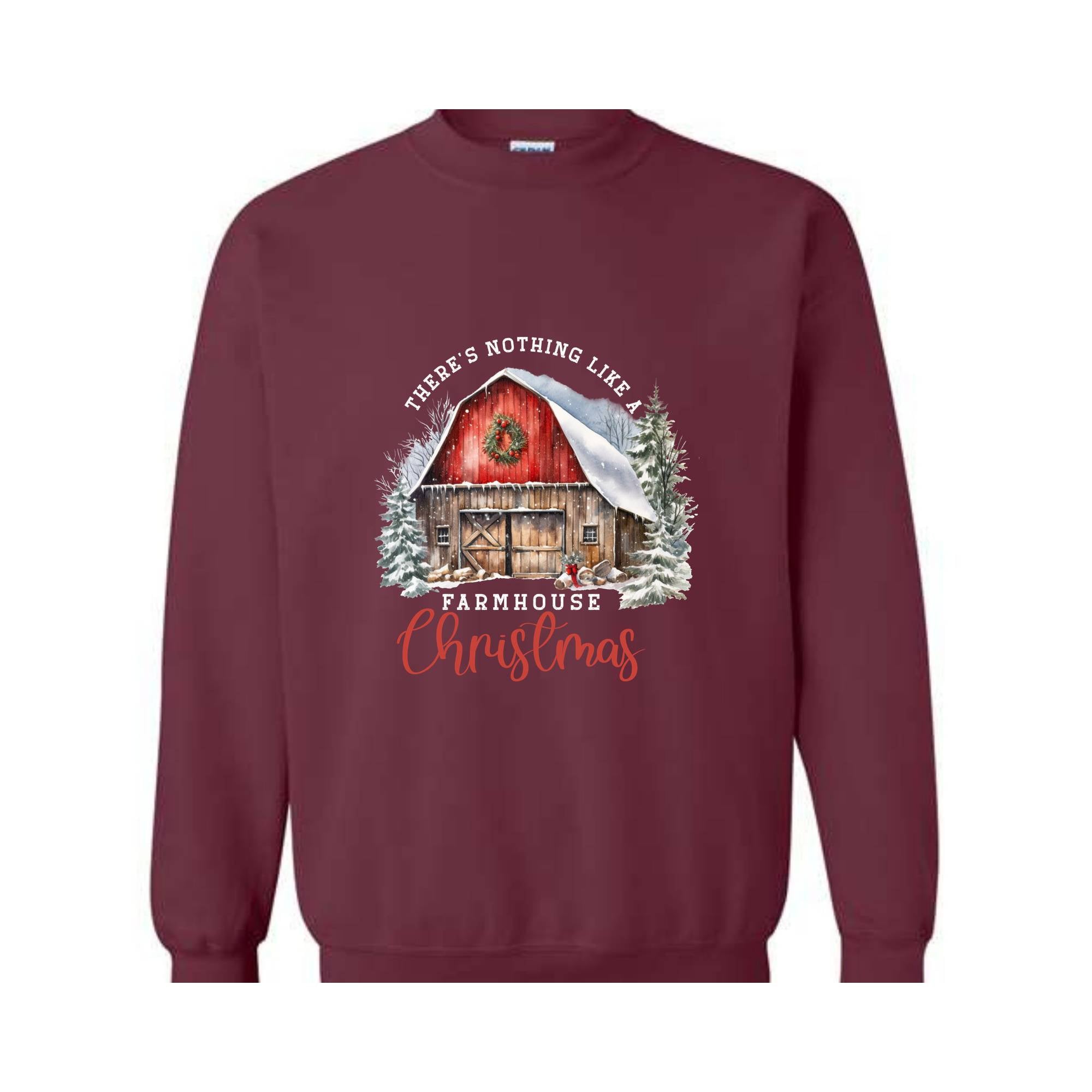 There's Nothing Like A Farmhouse Christmas Sweatshirt, Christmas Sweatshirts, Christmas Gifts, Christmas Farmer Sweatshirt