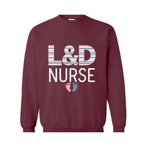 L&D Nurse Sweatshirt, Labor and Delivery Nurse Sweater, LD Nurse Gift, Labor Nurse Hospital Blanket Stripe, Delivery Nurse Graduation