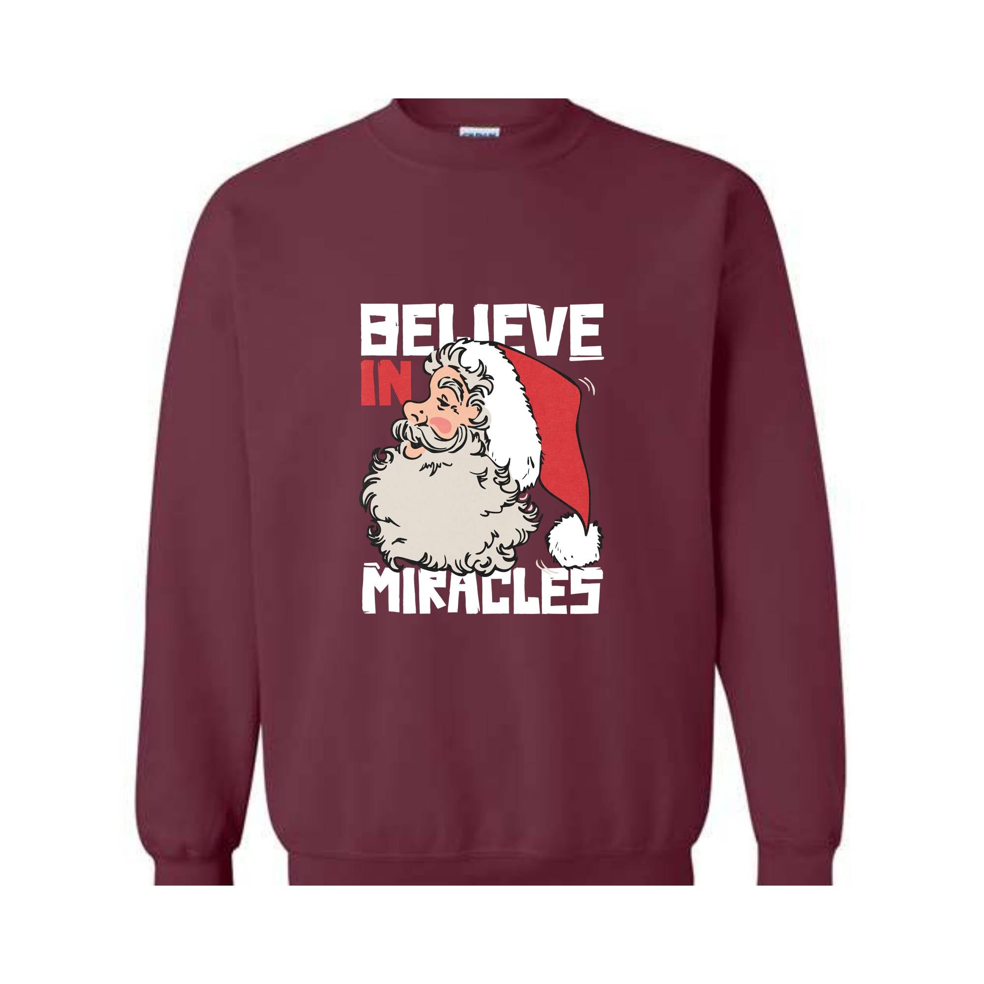 Believe In Miracle Sweatshirt, Christmas Sweatshirt, Christmas Gifts, Santa Claus Sweatshirt