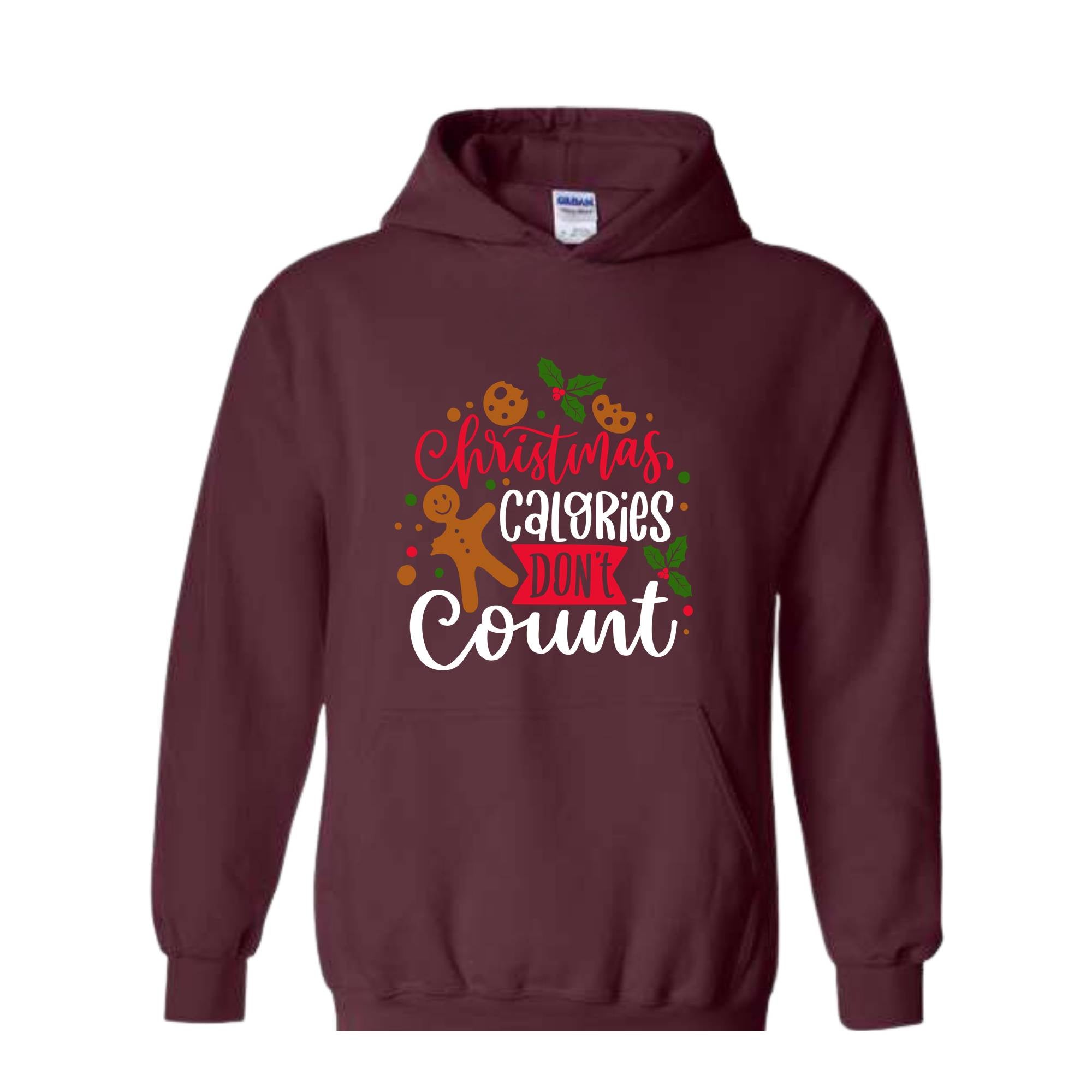 Christmas Calories Don't Count Hoodie, Christmas Hoodie, Christmas Gifts, Christmas Family Hoodie, Christmas Sweater