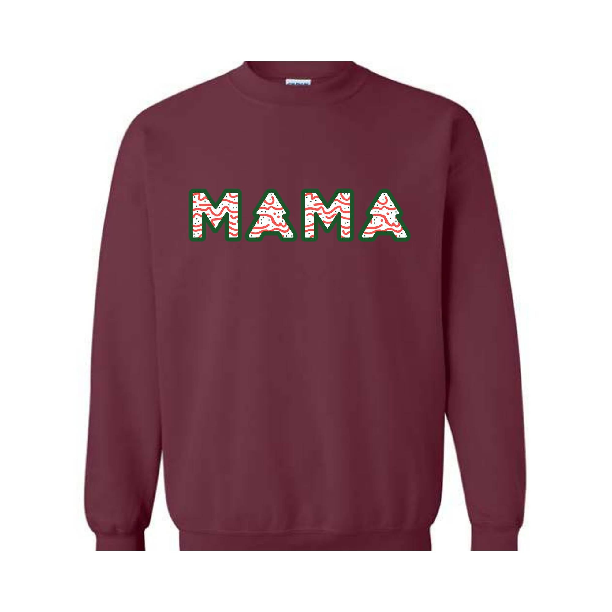 Christmas Mama Sweatshirt, Christmas Hoodie, Mama Sweatshirt, Tree Cake Mama Hoodie, Christmas Gift, Mom Hoodie, Funny Mom Tee