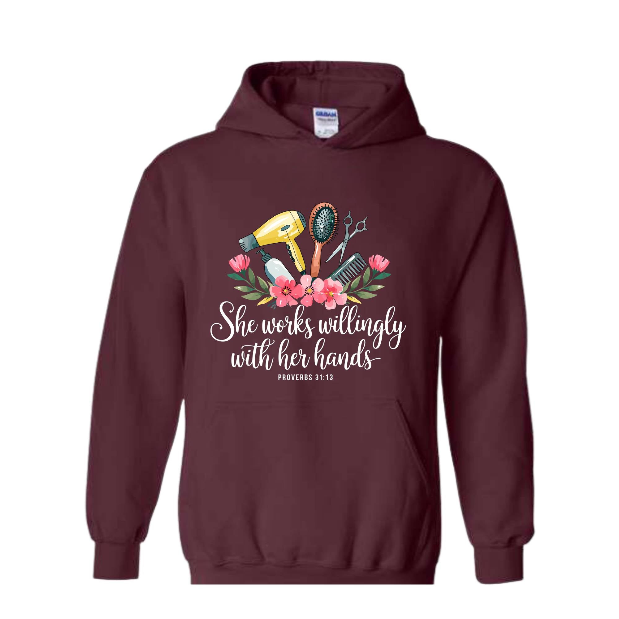 She Works Willingly With Her Hands Sweatshirt, Hair Stylist Hoodie, Hair Dresser Hoodie, Hairstylist Gift, Floral Mom Hoodie