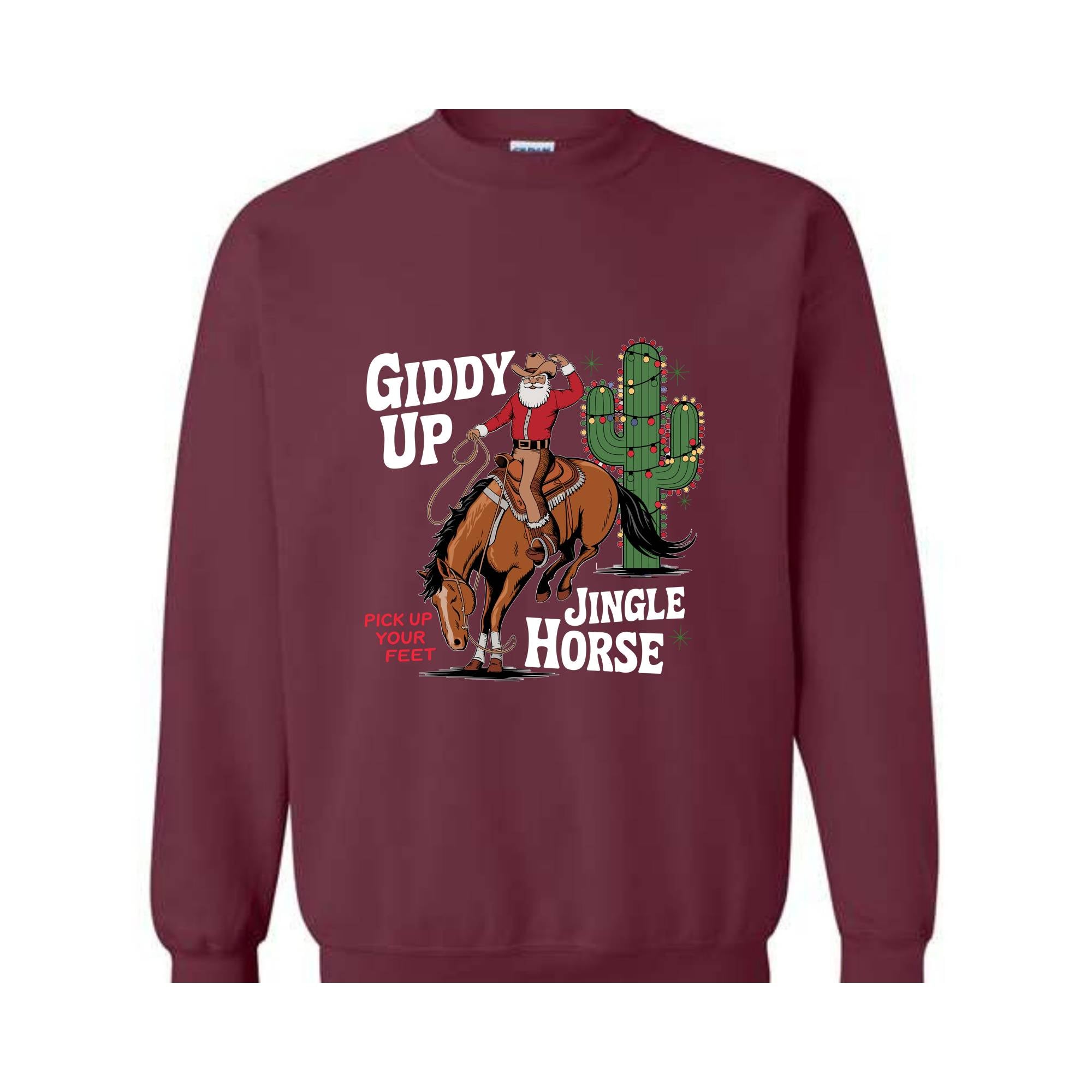 Giddy Up Jingle Horse Pick Up Your Feet Sweatshirt, Cowboy Christmas Hoodie, Christmas Horse Hoodie, Cowgirl Hoodie, Christmas Sweatshirt