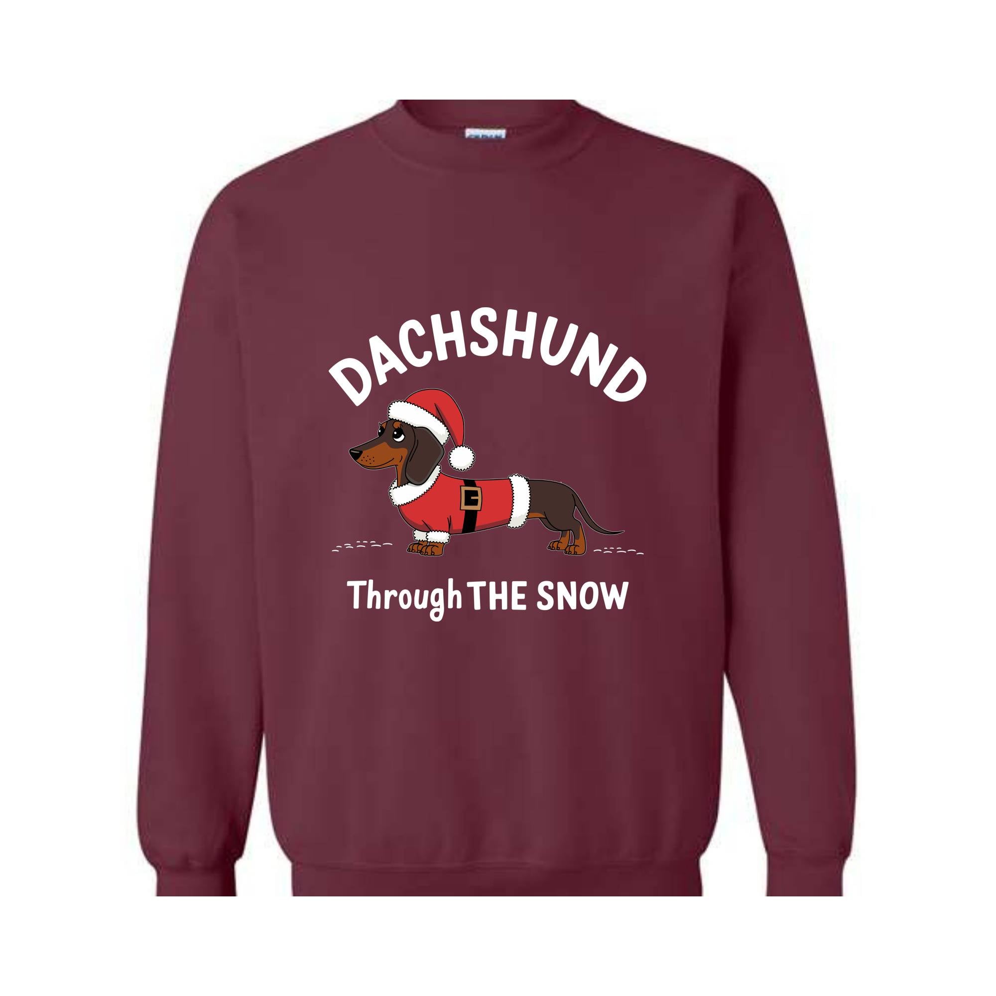 Dachshund Through the Snow Sweatshirt