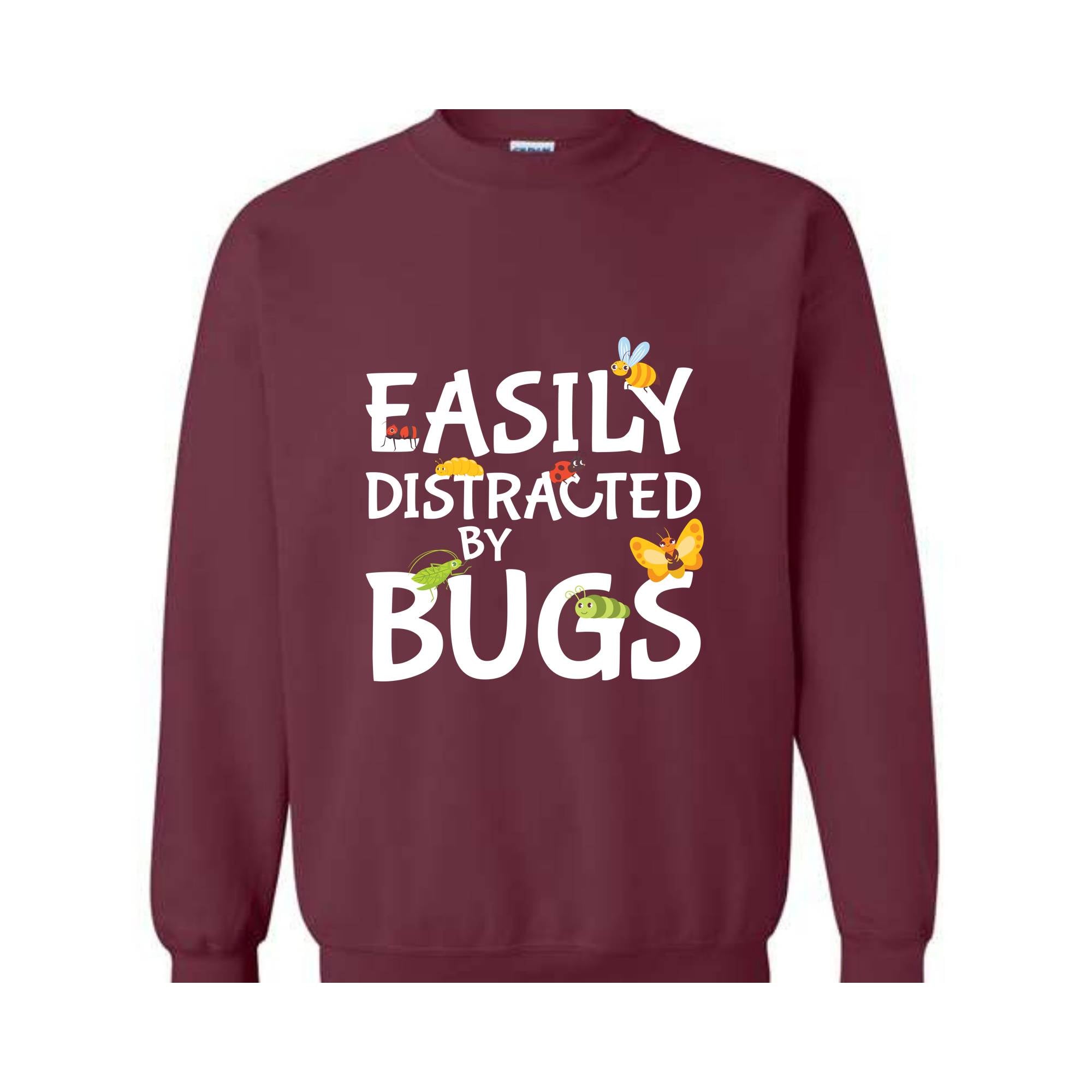 Easily Distracted by Bugs Sweatshirt, Insect Sweater, Bug Lover Sweatshirt, Bug Gift, Entomology Shirt, Entomology Gift