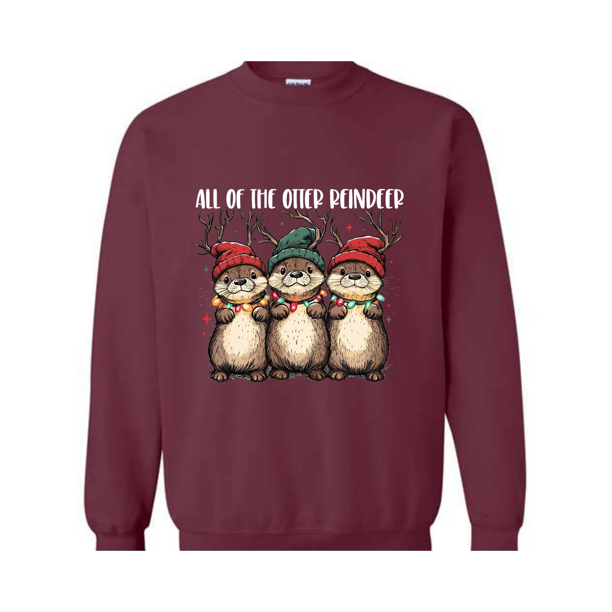 All Of The Otter Reindeer Sweatshirt, Otter Lover Sweater, Xmas Animal Sweater, Christmas Otters Sweatshirt, Christmas Trip Sweatshirt