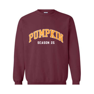 Pumpkin Season 25 Sweatshirt, Cute Fall Sweatshirt, Fall Gifts, Autumn Sweatshirt, Thanksgiving Gift, Halloween Sweatshirts For Women