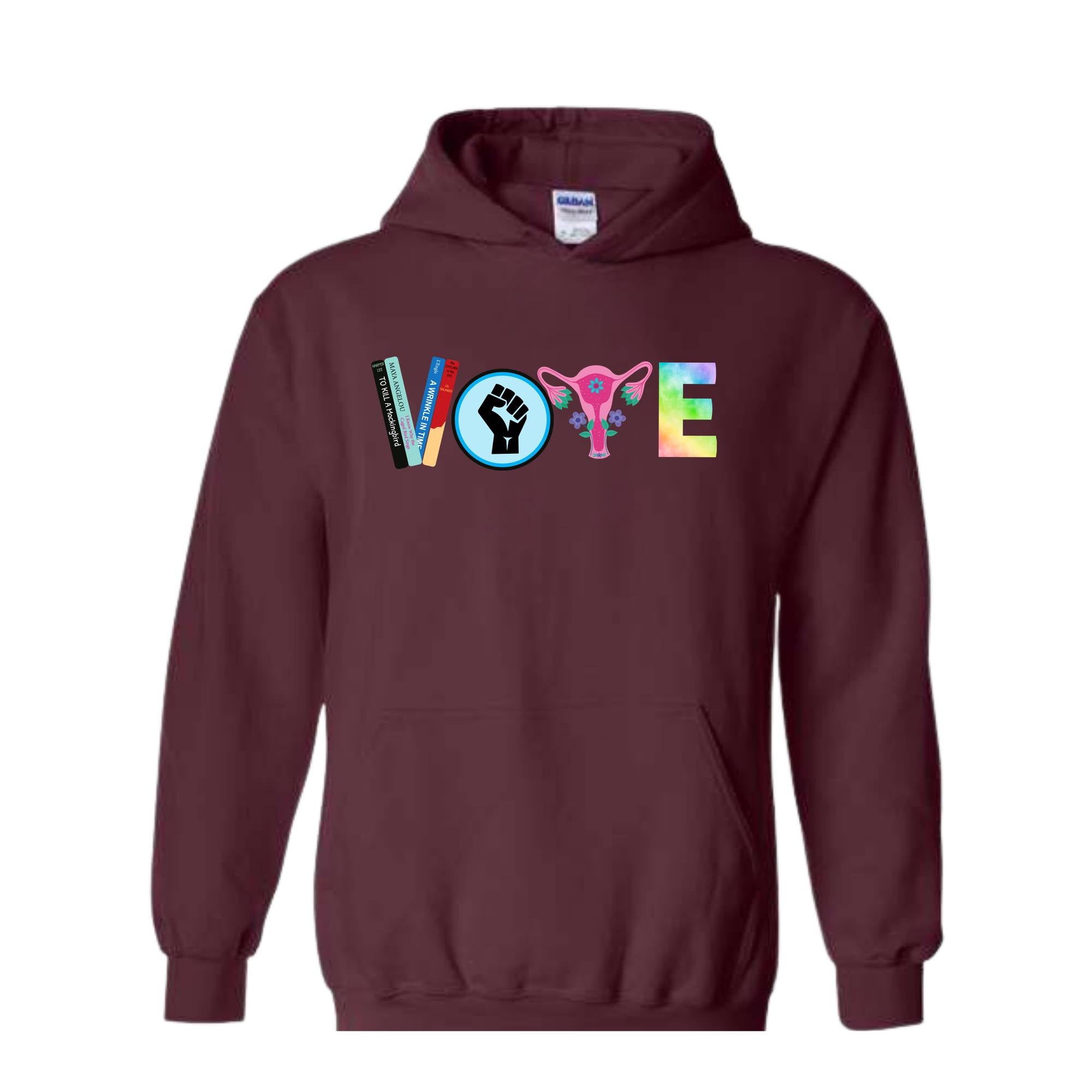 Vote Hoodie, Political Activism Hoodie, 2024 Election Hoodie, LGBTQ Hoodie, BLM Hoodie,Banned Books Hoodie, Feminist Gift