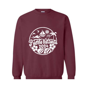 Puerto Vallarta 2024 Sweatshirt , Puerto Vallarta Lover Sweatshirt, Puerto Vallarta Fan, Puerto Vallarta Beach Sweatshirt, Holiday Sweatshirt, Summer Beach