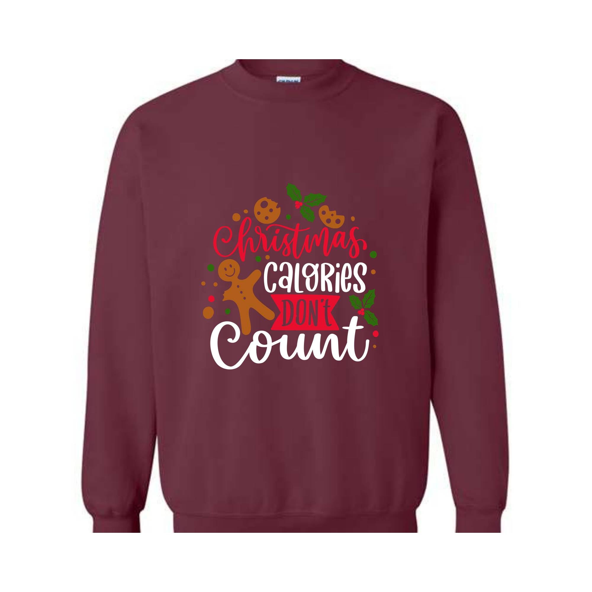 Christmas Calories Don't Count Sweathirt, Christmas Sweatshirt, Christmas Gifts, Christmas Family Sweatshirt, Christmas Sweater