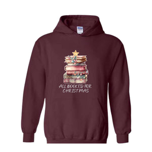 All Booked For Christmas Sweatshirt ,Book Lovers Christmas Sweatershirt ,Books Christmas Sweatshirt Giftt For Librarians