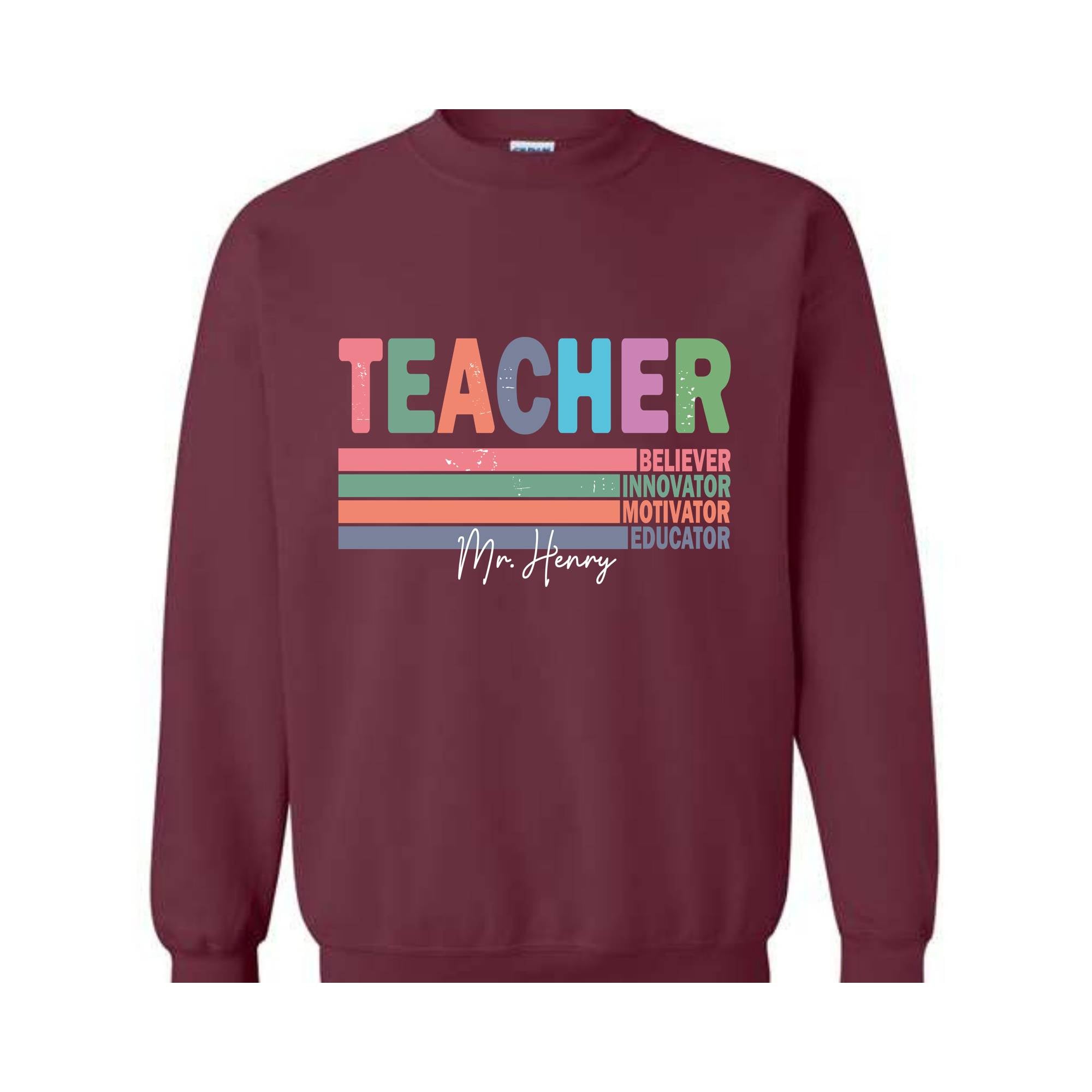 Custom Name Teacher Sweatshirt, Motivational Teacher Hoodie, Teacher Graduation Gift, Teacher Retirement Gift, Teacher Birthday Sweatshirt