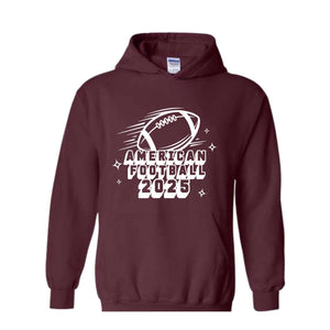 Super Bowl 2025 Sweatshirt, Game Day 2025 Hoodie, Sport Hoodie, Super Bowl Hoodie, American Football Hoodie, Football quote Gift