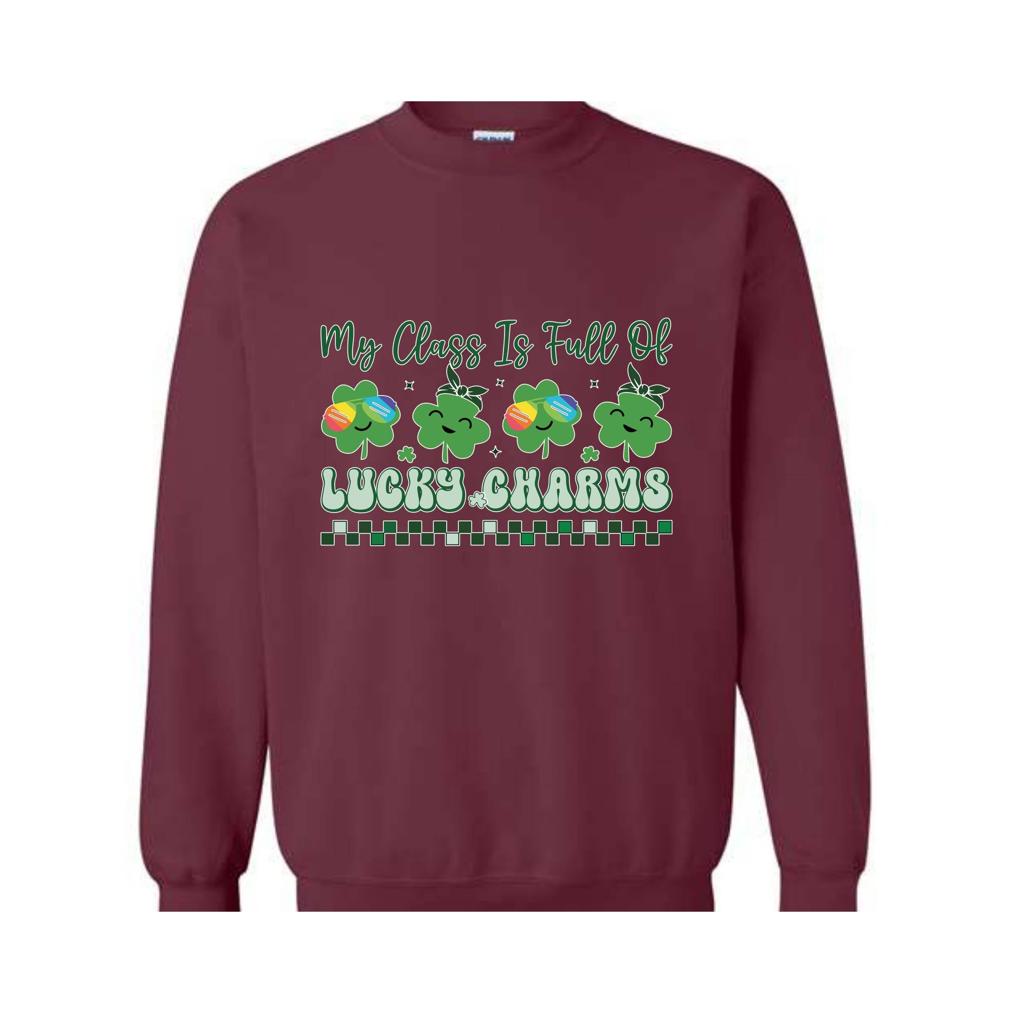 My Class Is Full Of Lucky Charms Sweatshirt, Teacher Patrick Day Sweatshirt, Irish Teacher Sweatshirt, One Lucky Teacher, Shamrock Sweater