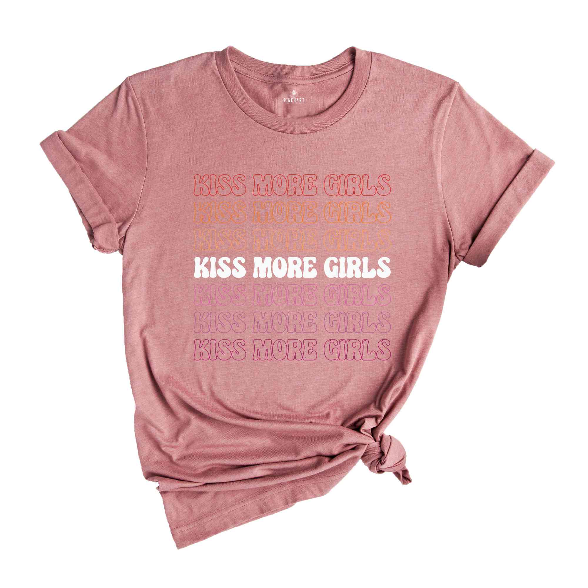 Kiss More Girls LGBT Shirt, Lesbian Pride, LGBTQ Pride Tee, Rainbow Pride Shirt, Pride Ally Tee, Love Is Love Shirt, Social Justice Shirt