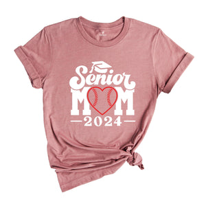 Baseball Senior Mom 2024 T-Shirt, Graduation 2024 Shirt, Senior Shirt, Graduation Shirt, Baseball Mom Shirt, Class of Shirts, Baseball Lover