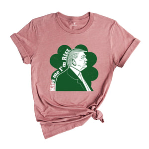 Kiss Me I'm Rizz Shirt, Trump Patrick Day Shirt, Trump Tee, Rizz Trump St. Patrick Day Tshirt, Cool St Patrick Shirt, Funny Trump Shirt