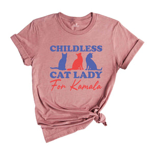 Childless Cat Lady For Kamala Shirt, Elections 2024 Shirt, Vote For First Madam President Shirt, Feminist Shirt, Womens Rights Shirt