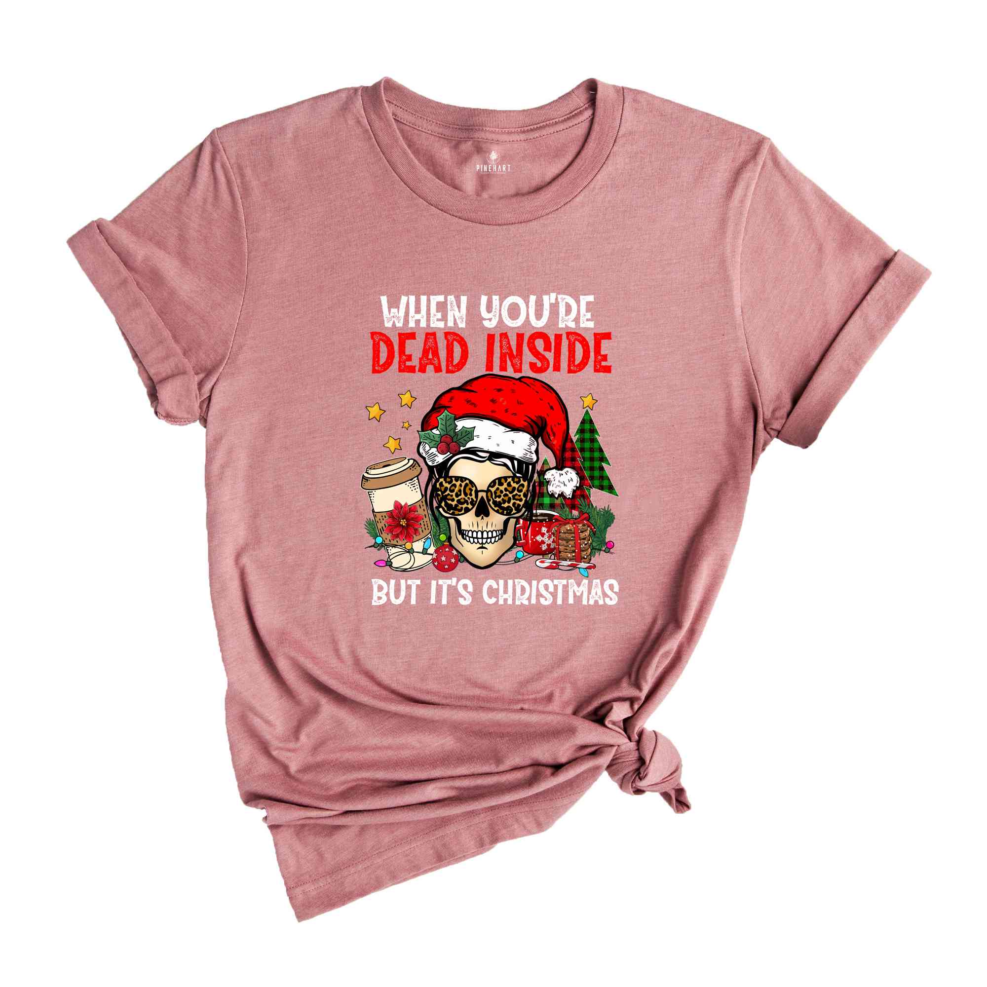 When You're Dead Inside But It's Christmas Shirt, Christmas Party Shirt, Christmas Skeleton Shirt, Xmas Gift, Funny Christmas Shirt