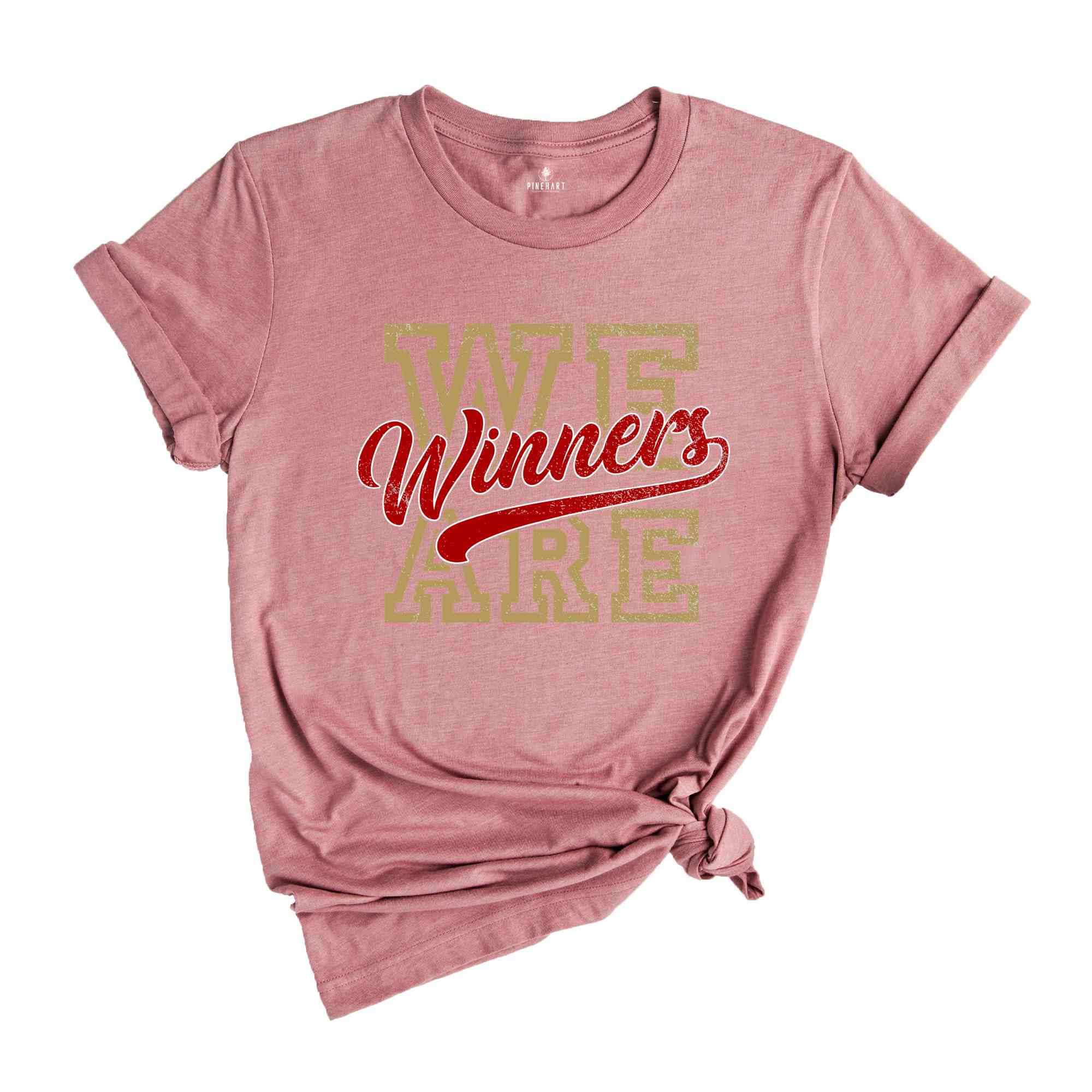 We Are Winners Shirt, Big Game Winner T-Shirt, Football Winner Tee, Cheering the Champion Shirt, Tournament Champion Shirt