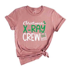 Christmas X-Ray Crew, Christmas Crew Gift, Xray Tech Tee, Xmas X-Ray Crew Shirt, Xmas Crew Gift, Christmas Shirt