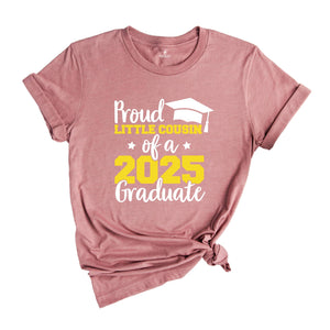 Proud Little Cousin of a 2025 Graduate Shirt, Cousin Graduation Shirt, High School Shirt, Graduate T-shirt, Family of Graduate Shirt, Cousin