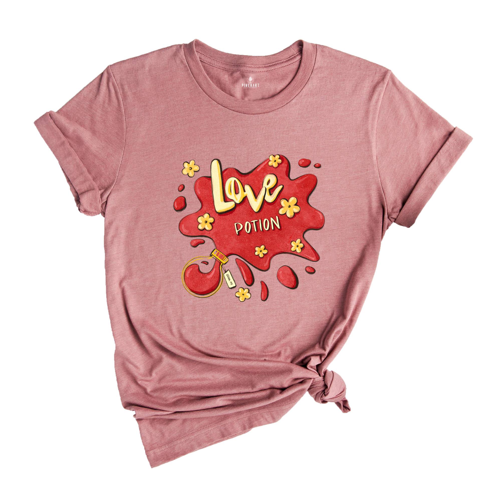 Love Potion Shirt, Valentine's Day T-Shirt, Valentine Gift, Love Shirt, Gift For Girlfriend, Inspirational Shirt