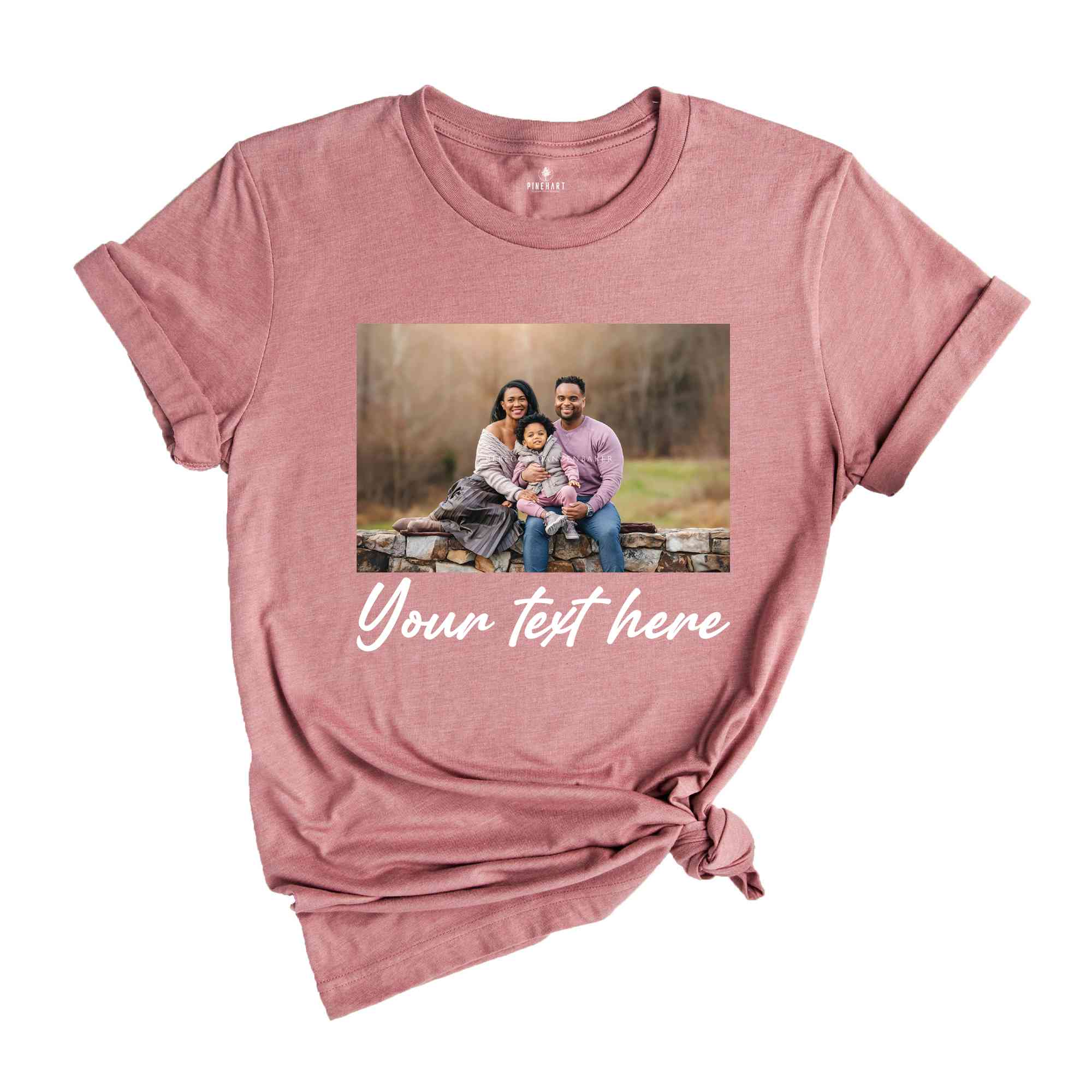 Custom Photo Shirt, Personalized Photo Shirt, Custom Family Picture Shirt, Custom Text Shirt, Family Custom Photo Shirt, Custom Text Shirt