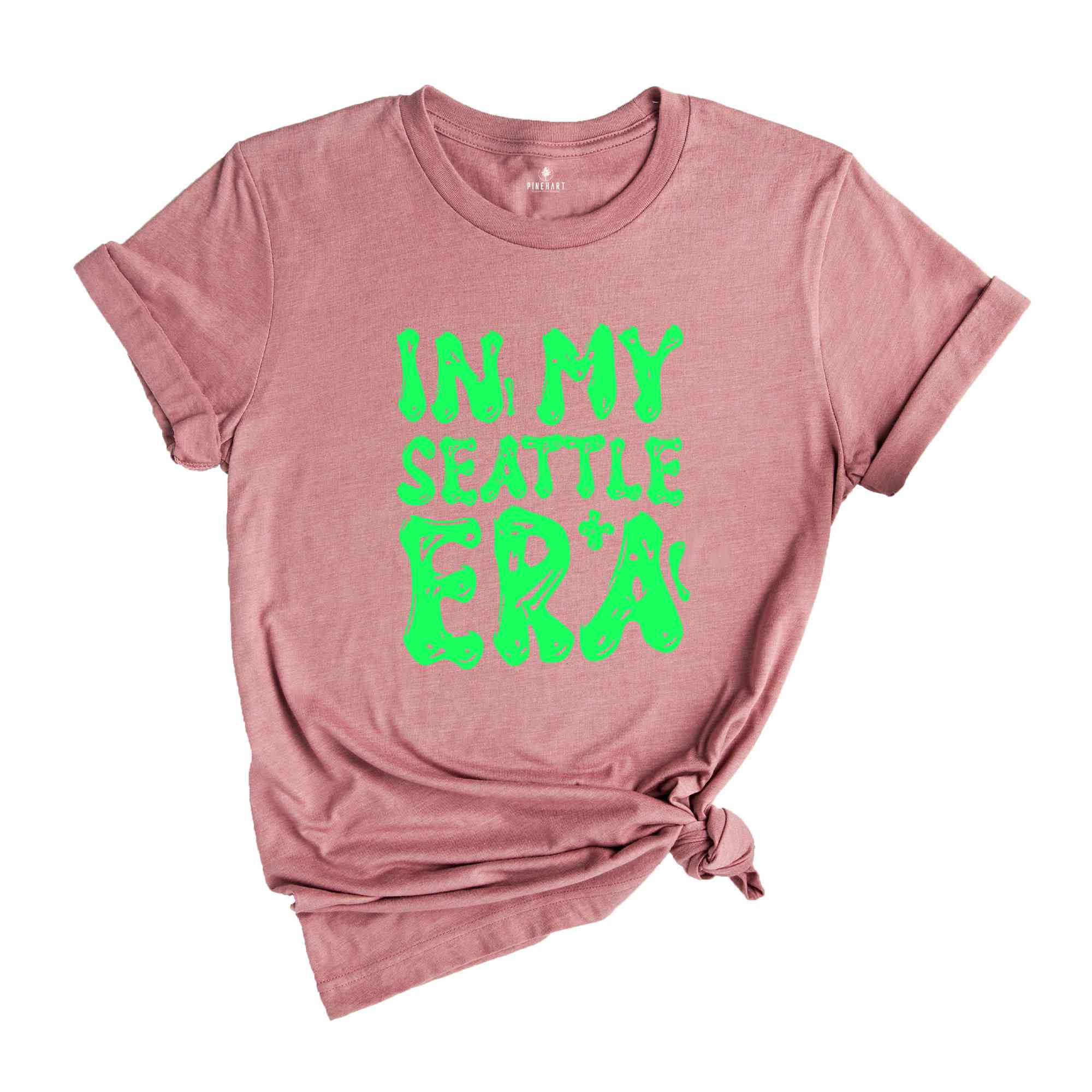 In My Seattle Era Shirt, Mental Health Shirt, Inspirational Shirt, Self Care Shirt, In My Era Shirts, Self Love Shirt