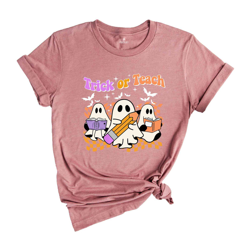 Trick Or Teach Shirt, Halloween Ghost Shirt, Teacher Appreciation, Boo Shirt, Teacher Life Shirt, Halloween Teacher Shirt, Gift For Teacher