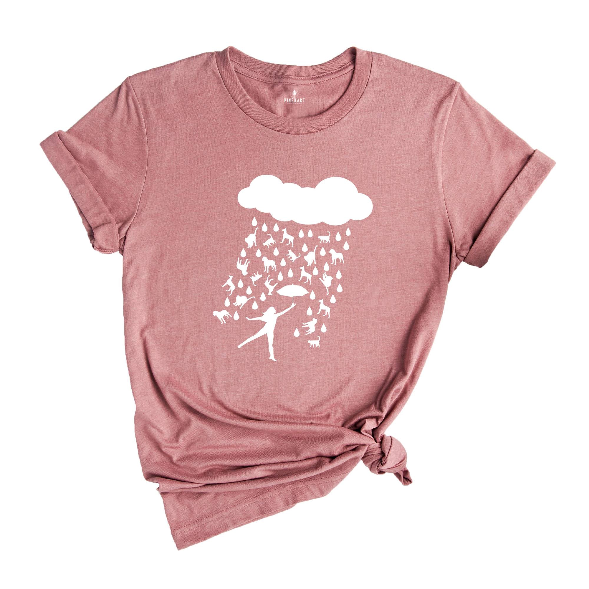 Raining Dogs And Cats Shirt, Pet Lover Tee, Animal Lover Shirt, Pet Owner Gift, Cute Cat Dog Rain Apparel, Funny Cat Mom Gift