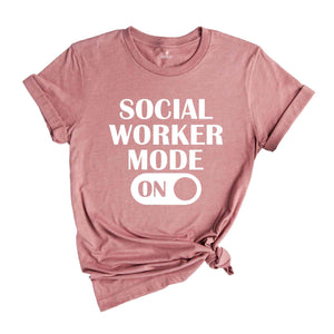 Social Worker Mode On Shirt, Gift For Social Worker, Retro Social Worker Shirt, Motivational Shirt, School Social Worker Shirt