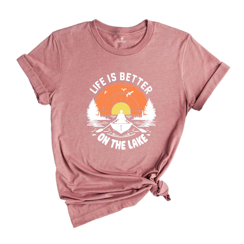 Life Is Better On the Lake Shirt, Lake Life Shirt, Summer Lake Shirt, Lake Vacation Shirt, Lake Shirt, Funny Lake Shirt, Family Vacation