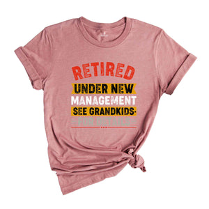 Retired Under New Management See Grandkids for Details, Retirement Gift for Grandpa, Retirement Vintage Shirt, Happy Retirement Grandfather