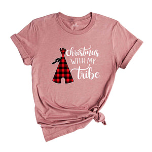 Christmas With My Tribe Shirt, 2025 Christmas T-Shirt, Family Christmas Shirt, Couple Christmas Shirt, Holiday Shirt