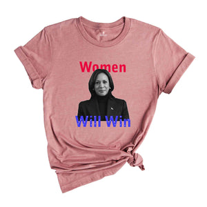 Women Will Win Shirt, Women's Voting Shirt, Kamala Harris 2024 Election Shirt, Kamala Harris Shirt, Feminist Shirt