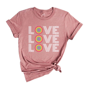 Pride Love Shirt, Retro Gay Pride Shirt, Love Is Love Shirt, LGBTQ Pride Shirt, Lesbian Shirt, Bi Pride Shirt, Gay Ally Shirt, Rainbow Shirt