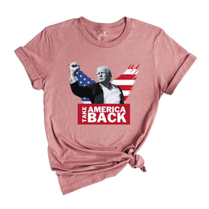 Take America Back Trump Shirt, President Trump T-Shirt, Make Liberals Cry Shirt, Trump Rally Shirt, Trump Shirt, Trump 2024 Shirt