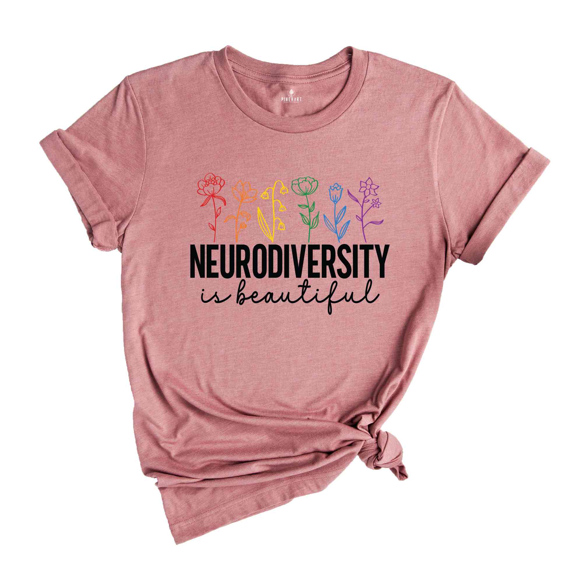 Neurodiversity Is Beautiful Shirt, Autism Awareness Gift, Autism Tee, ABA Shirt, Sped Teacher Tee, Dyslexia Tee, ADHD Shirt, Rainbow Floral