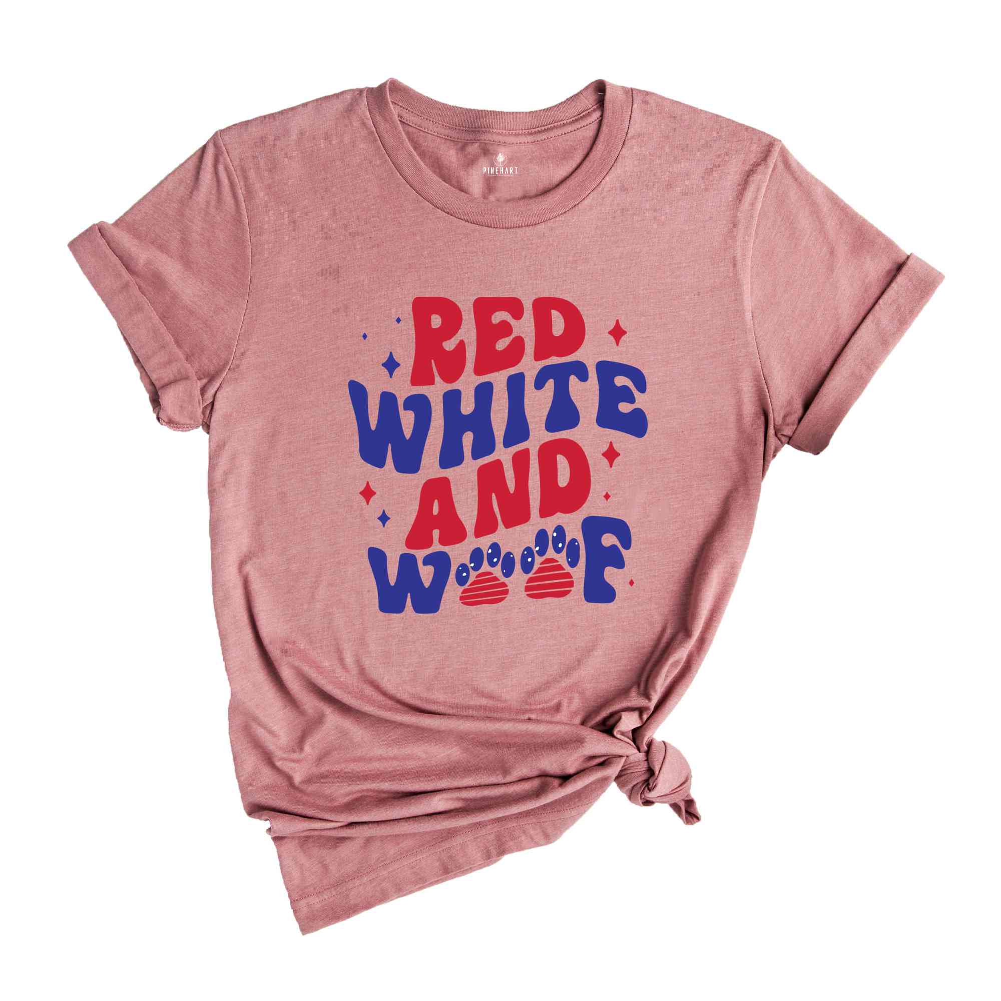 Red White And Woof T-Shirt, 4th of July Shirt, Patriotic Shirt, 4th of July Gifts, Independence Day Shirt