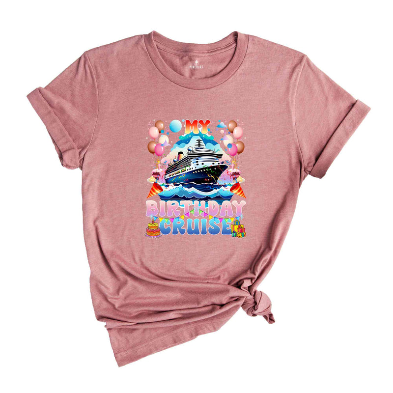 My Birthday Cruise, Birthday Cruise Shirt, Birthday Shirt, Birthday Gift Shirt, Birthday Cruise Tshirt, Birthday Vacay Tee, Cruise Travel