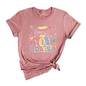 Hip Hip Hoorray For 100 Days Shirt, 100 Days Of Me Shirt, Teacher Shirt, 100 Day Of School Shirt, Back To School Shirt, School Shirt