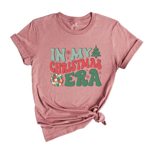 In My Christmas Era Shirt, In My Christmas T-Shirt, Christmas Tee, Xmas Shirt, Holiday Shirt, Christmas Party Gift