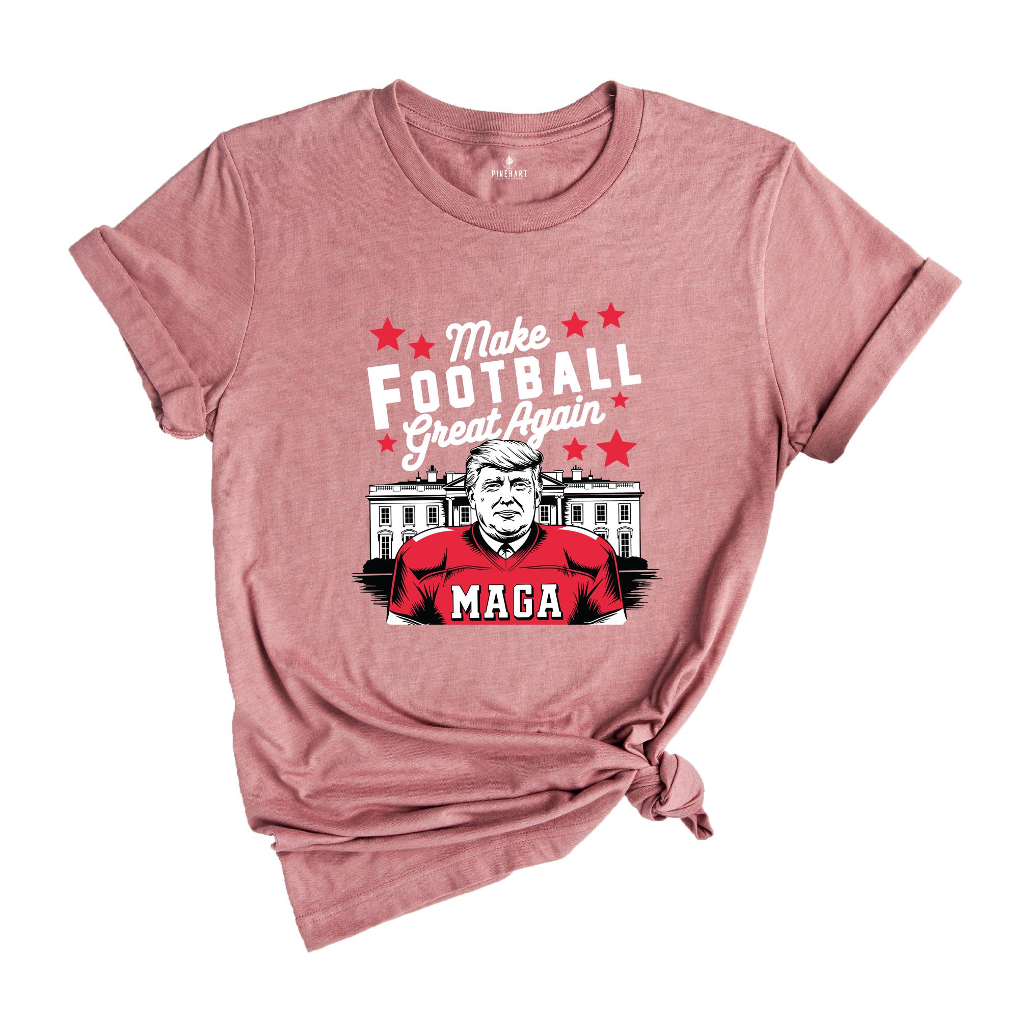 Make Football Great Again Shirt, Trump Football Shirt, Funny Trump Shirt, American Football Shirt, Football Shirt, Football Party Shirt