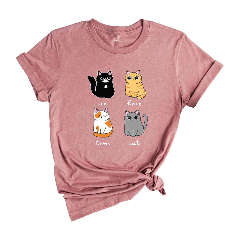 Un Deux Trios Cat T-Shirt, Un Deux Trois Cat Shirt, Cat Mom Shirt, Cat Lover Gift, Funny Cat Shirt, Cat Owner Tee, Cat Lover Tee