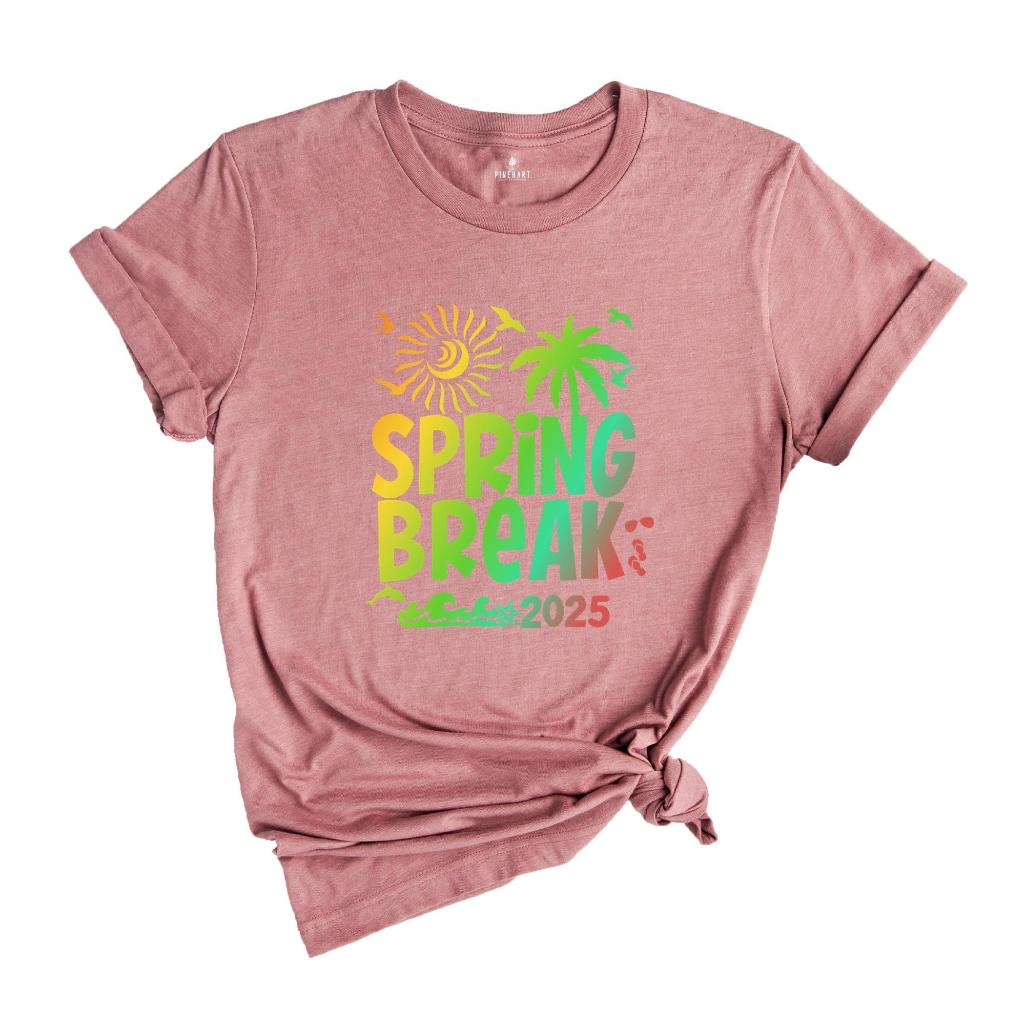 Spring Break 2025 Shirt, Beach Vibes 2025 Shirt, Beach Shirts, Family Matching Shirt, Vacation Shirt, Gift for Friends, Summer Shirt