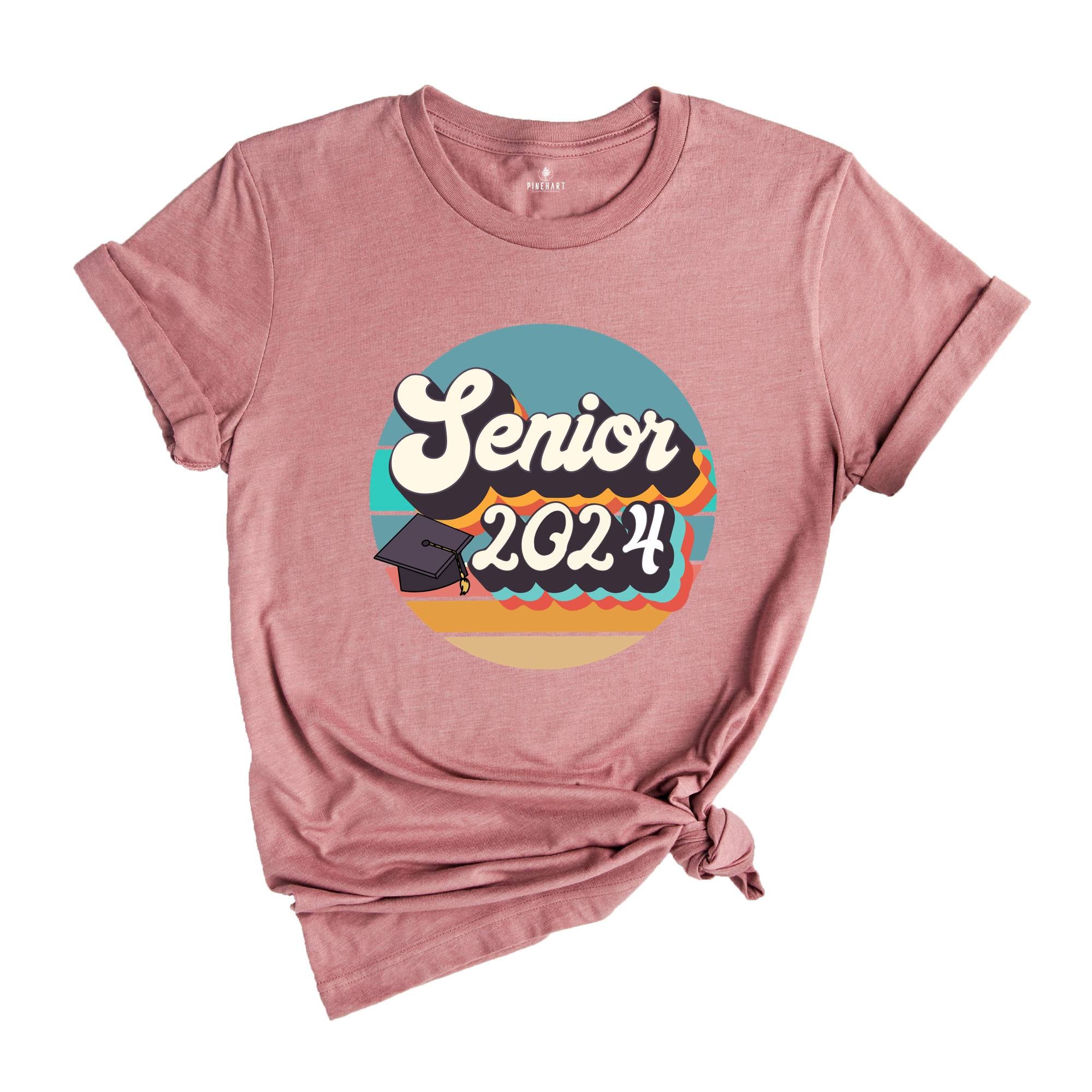 Senior 2024 Shirt, 2024 Graduated Shirt, 2024 Class Shirt, 2024 Senior Graduation Shirt, Cute Senior Shirts, Senior Class of 2024 Shirt