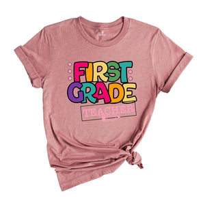 1st Grade Teacher Shirt, First Grade Teacher Shirt, Primary Teacher Shirt, First Grade Shirt For Teacher