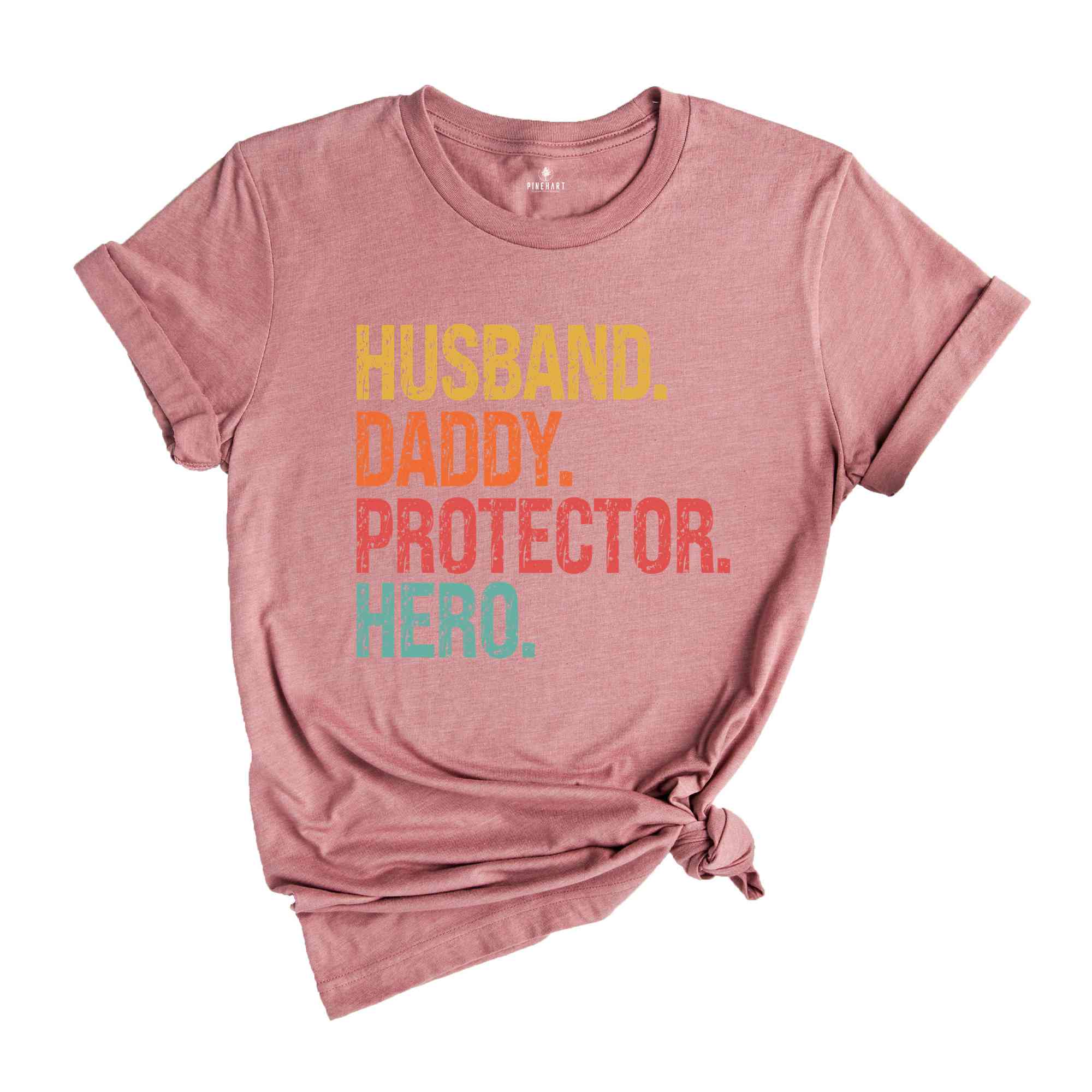 Husband Daddy Protector Hero Shirt, Father's Day Shirt, Cute Mens Gift, Gift for Father, Gift for Husband, Best Dad Shirt, Gift for Dad