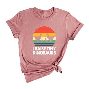 I Raise Tiny Dinosaurs Shirt, Farm Life Shirt, Chicken Owner Gift, Chicken Farmer Shirt, Chicken Dino Shirt, Funny Chicken Shirt